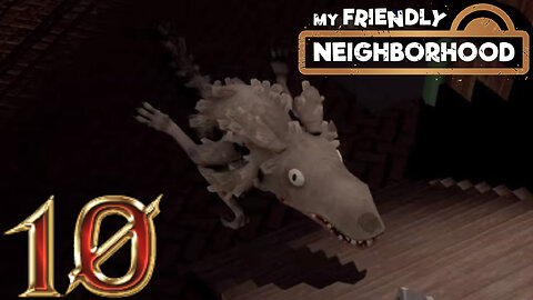 Dangerous Doggos -My Friendly Neighborhood Ep. 10