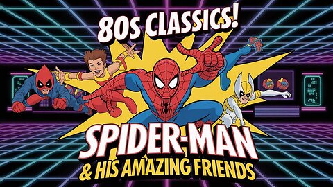 🎶 80s Nostalgia! Spider-Man and His Amazing Friends Theme Song Rocks!