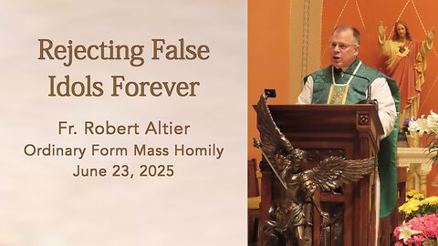 Rejecting False Idols Forever