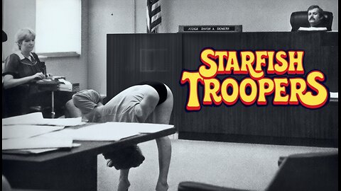 STARFISH TROOPERS S04E41