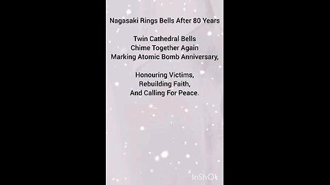 Nagasaki Rings Bells After 80 Years