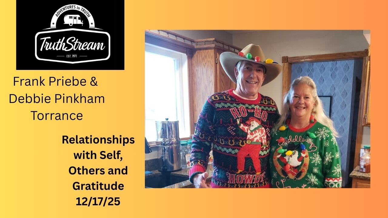 Relationships w/Self, Others & Gratitiude 12 Senses, Dr David Martin, AI, Washington State Flooding