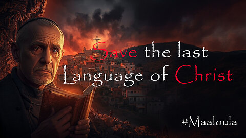 Save the last one who speaks the language of Christ
