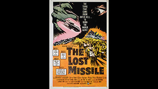 The Lost Missile (1956) | Directed by William Berke