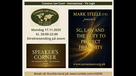 17.11.25: SAVE US NOW m. Mark Steele (UK), om 5G, biovåpen, aksjoner