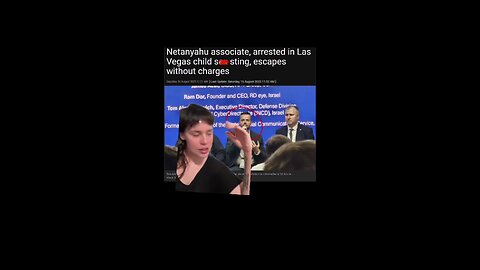 israel Head of AI for the Government ARRESTED in Vegas Child Predator Sting, sent to Israel free
