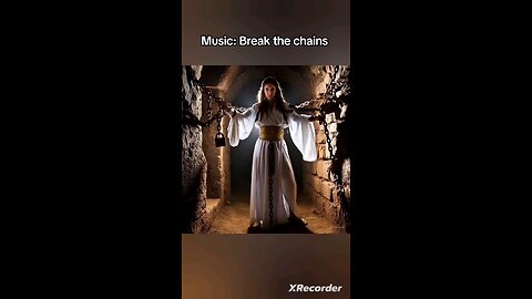 Music: Break the Chains