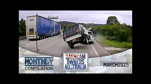 Dash Cam Owners Australia March 2025 On the Road Compilation