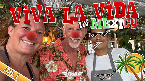 Viva la Vida in Mexico - Teil I