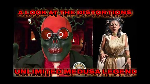 A Look at the Distortions Unlimited Medusa Legend