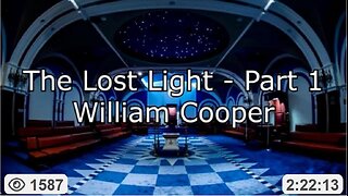 THE LOST LIGHT (Part 1) - William 'Bill' Cooper