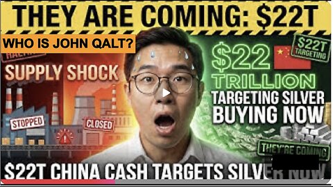ASIAN GUY - THEY ARE COMING: $22T Chinese Cash Pile is Targeting Silver NOW (Factories Will Halt)