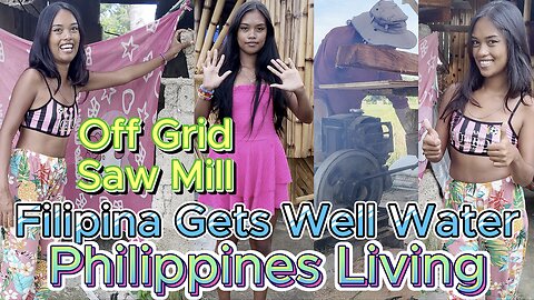 🇵🇭 Filipina Well Water & Off Grid Province Saw Mill Roof Building. ISLAND FAMILY PHILIPPINES LIVING