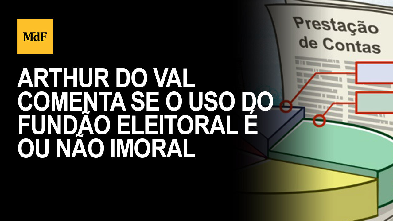 Fundão eleitoral é imoral ou não, Arthur do Val comenta