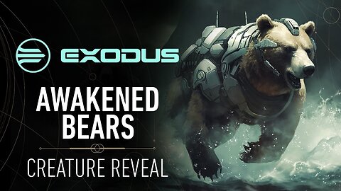 EXODUS Cinematic 'The Awakened Bear' Reveal Trailer