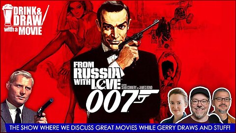 Movie Geeks Discuss the Connery James Bond Classic FROM RUSSIA WITH LOVE (1963)
