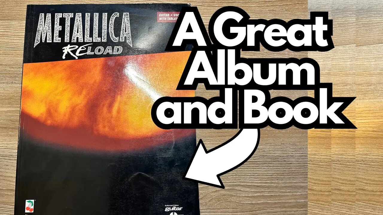 Metallica ReLoad Tab Book - What I Think of It