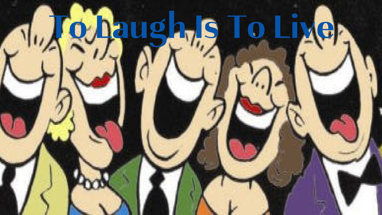 It Is To Laugh - Friday Frivolities