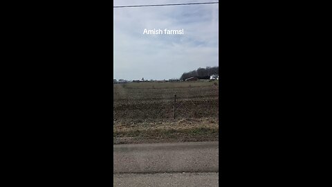 Amish farms and Mennonite homesteads!