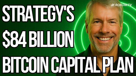 STRATEGY'S $84 BILLION BITCOIN CAPITAL PLAN | 24/7 Live Coverage from RoxomTV