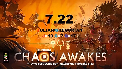 7.22 - JULY 22nd (GREGORIAN AND JULIAN - G+J = 17Q)