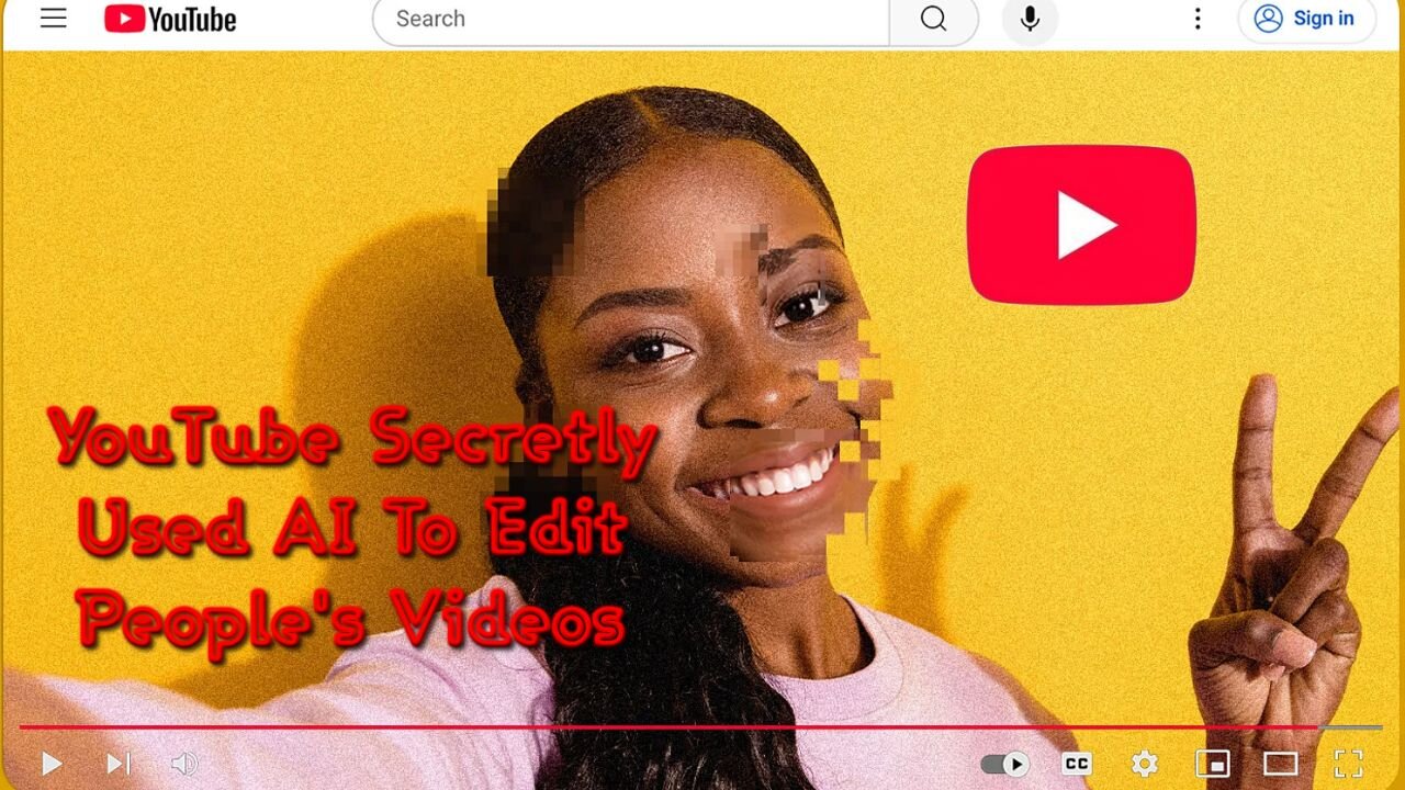 YouTube Secretly Used AI To Edit People's Videos