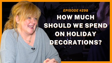 How Much Should We Spend On Holiday Decorations? - Ep. #298, Oleta Lynn Collins, Flourishing Art
