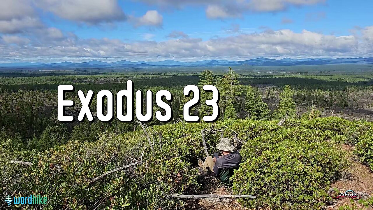 Exodus 23, Bible Reading in Nature, BSB
