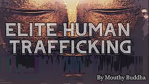 Worldwide Elite Human Trafficking