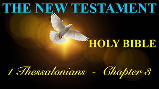 1 Thessalonians - Chapter 3 DAILY BIBLE STUDY {Spoken Word - Text - Red Letter Edition}