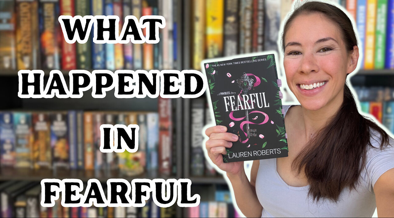 Summary of Fearful by Lauren Roberts