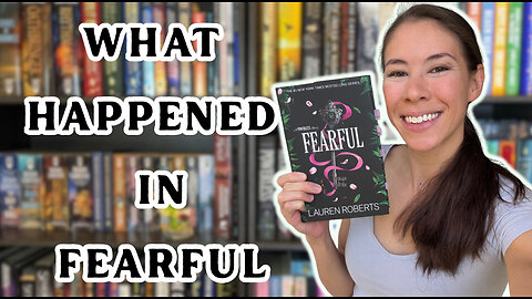 Summary of Fearful by Lauren Roberts