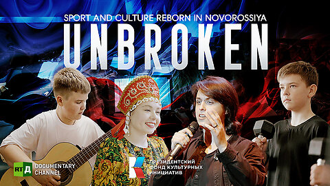 Unbroken: Sport and Culture Reborn in Novorossiya | RT Documentary