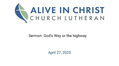 Sermon: God’s Way or the highway