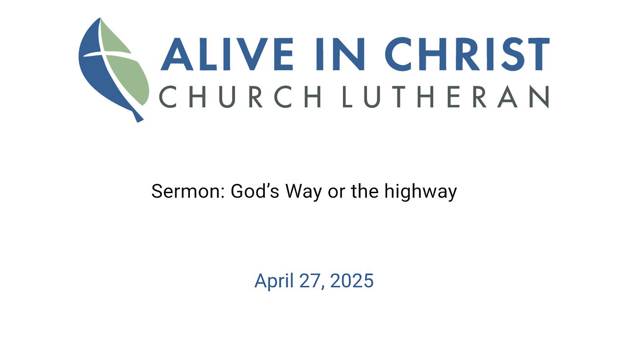 Sermon: God’s Way or the highway