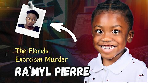 The Florida Exorcism Murder: The Tragic Death of Ra’Myl Pierre (2025)