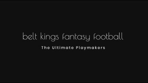 Belt Kings Fantasy FootBall League