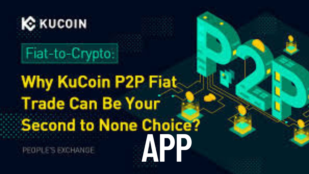 KuCoin P2P Full Guide & Free 5USDT & Way to Make money