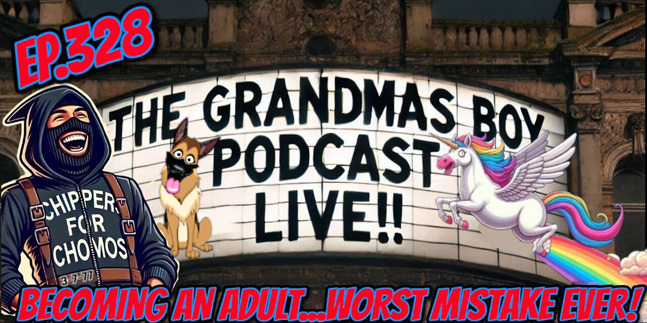 The Grandmas Boy Podcast EP.328-Try it again....