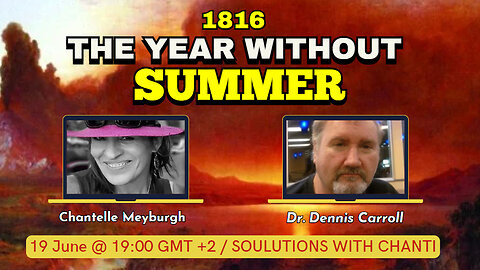 1816 The Year Without Summer with Dr. Dennis Carroll