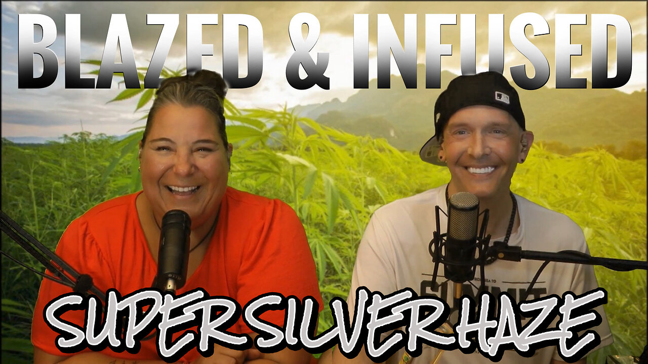 Blazed & Infused | Super Silver Haze