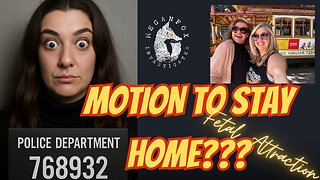 FETAL ATTRACTION: LIVE IN FRISCO...MOTION TO STAY HOME???