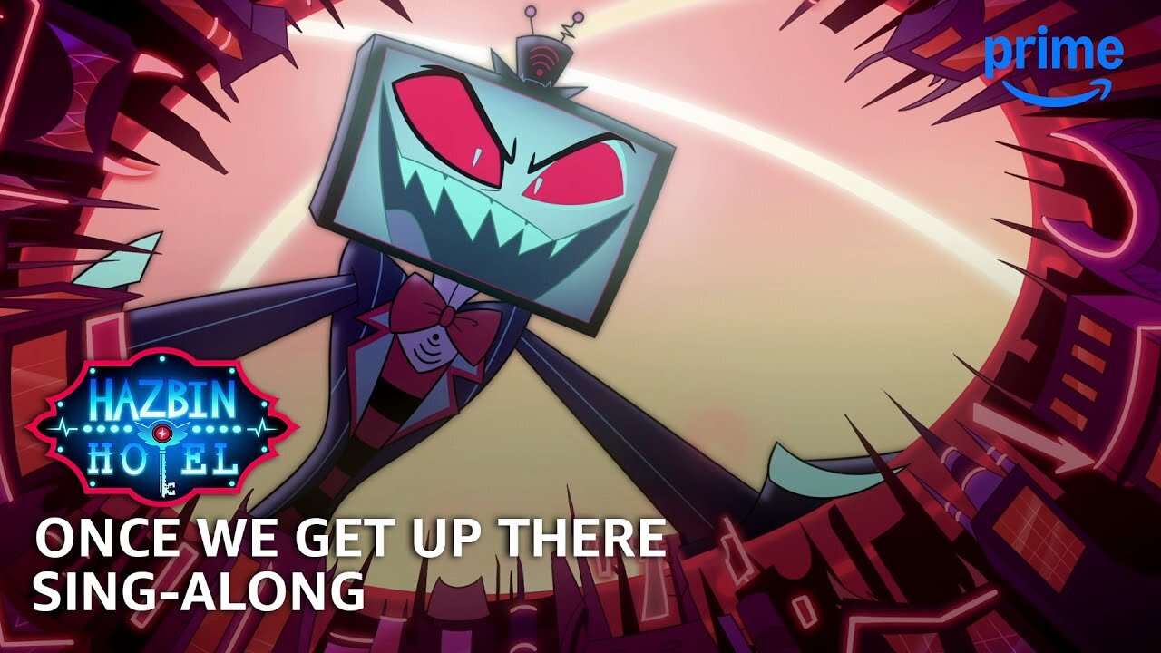 Once We Get Up There Sing-Along - Hazbin Hotel S2 | Prime Video