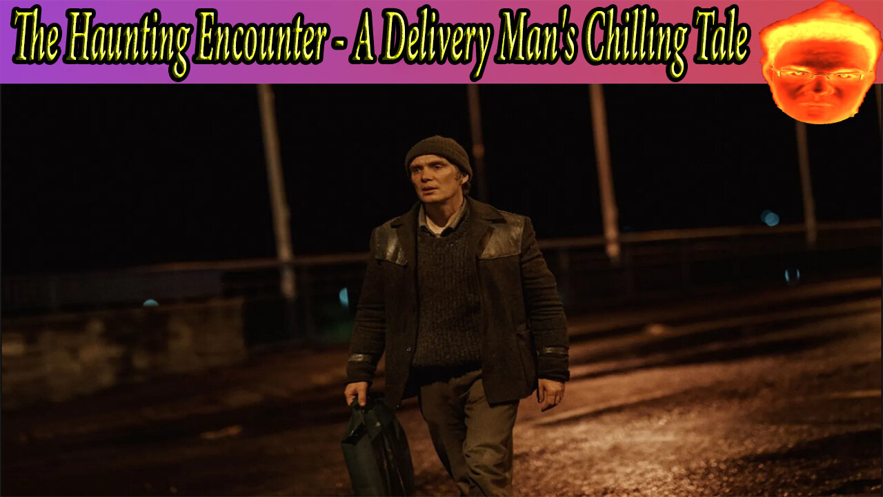 The Haunting Encounter - A Delivery Man's Chilling Tale