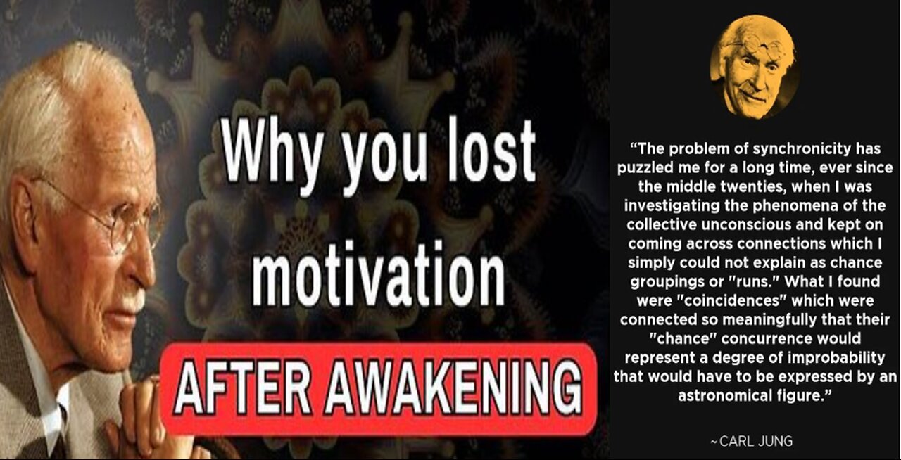 WHY YOU LOST MOTIVATION AFTER AWAKENING - CARL JUNG