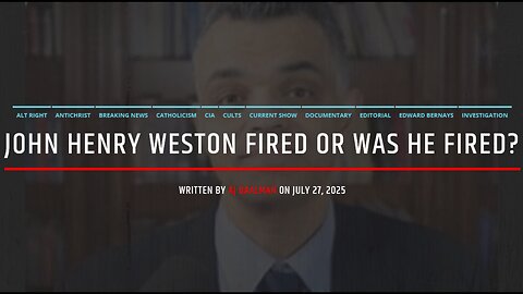 Strange Behavior: Was John Henry Westen Fired or Not?