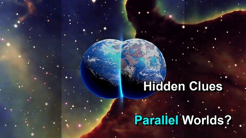 Ancient Texts & Parallel Worlds? Unveiling Hidden Clues