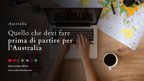 Australia (Ep. 02) - Quali sono le cose da fare prima di partire per l'Australia?