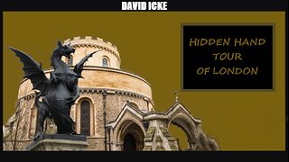 David Icke: Hidden Hand Tour Of London (2018)