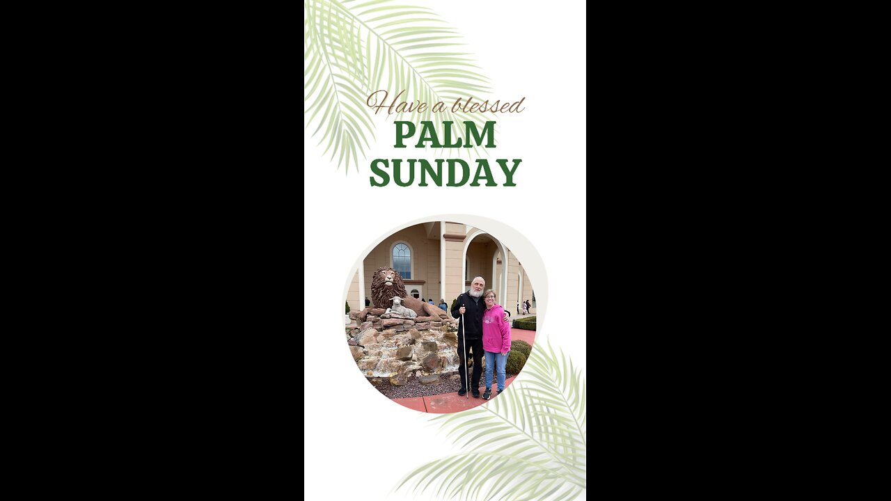 HAPPY Palms Sunday Is HERE!